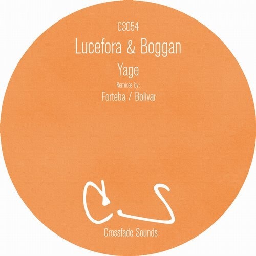 image cover: Lucefora, Boggan (AR) - Yage / Crossfade Sounds