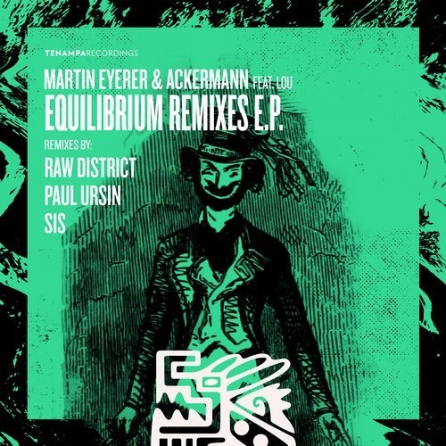 image cover: Martin Eyerer, Ackermann - Equilibrium Remixes / Tenampa Recordings