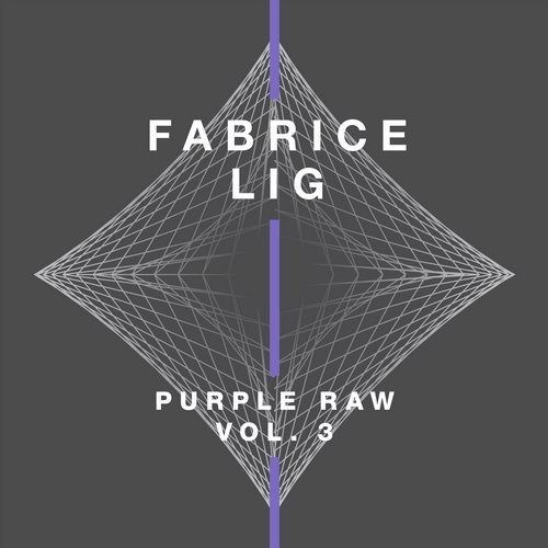 image cover: Fabrice Lig - Purple Raw Vol. 3 (+Joris Voorn Edit) / Systematic Recordings