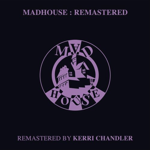 image cover: VA - Madhouse : Remastered / Madhouse Records