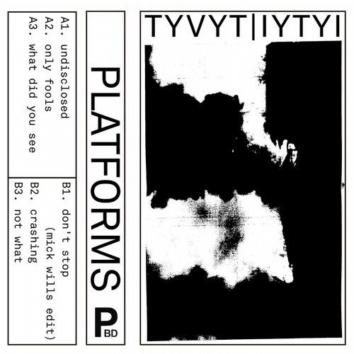image cover: TYVYT|IYTYI - Platforms / Pinkman Broken Dreams