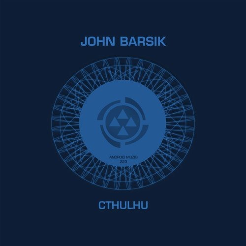 image cover: John Barsik - Cthulhu / Android Muziq