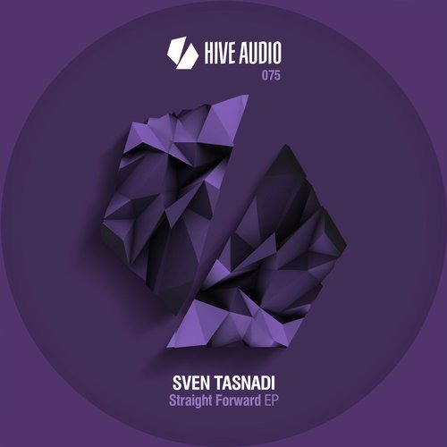 image cover: Sven Tasnadi - Straight Forward EP / Hive Audio