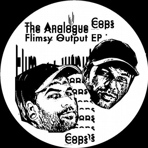 image cover: The Analogue Cops - Flimsy Output EP / Hypercolour