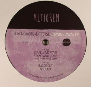image cover: Jun Akimoto , Ittetsu - Turning Away EP / Altiorem
