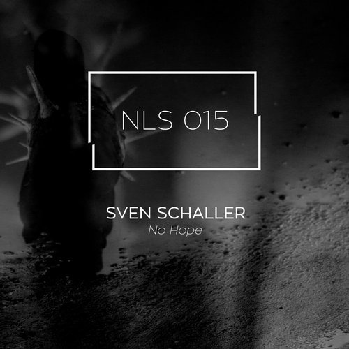image cover: Sven Schaller - No Hope / Nonlinear Systems