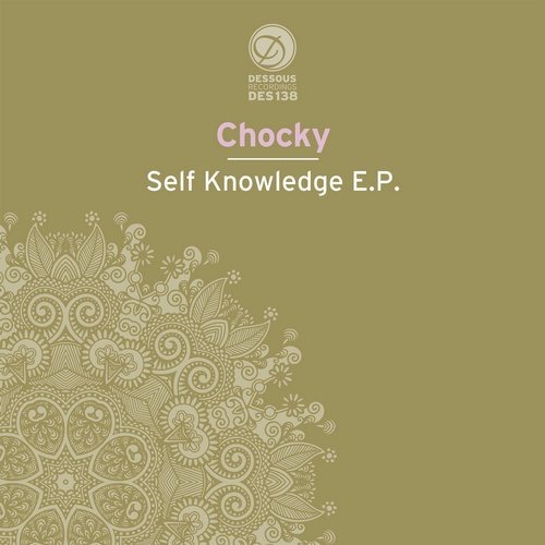 image cover: Chocky - Self Knowledge EP / Dessous Recordings