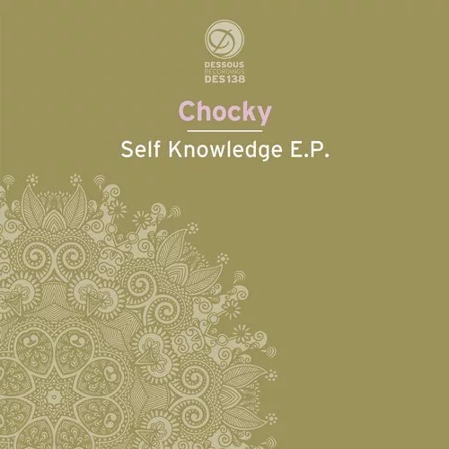 image cover: Chocky - Self Knowledge EP / Dessous Recordings