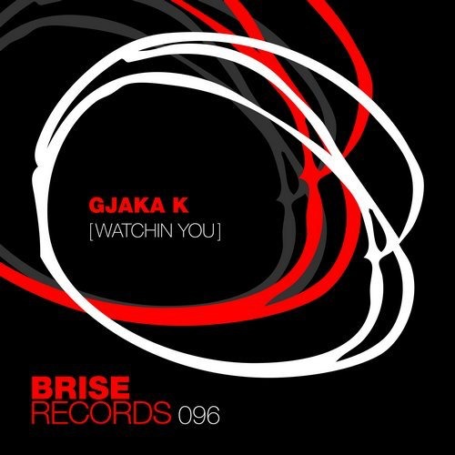 image cover: GJAKA K - Watchin You / Brise Records