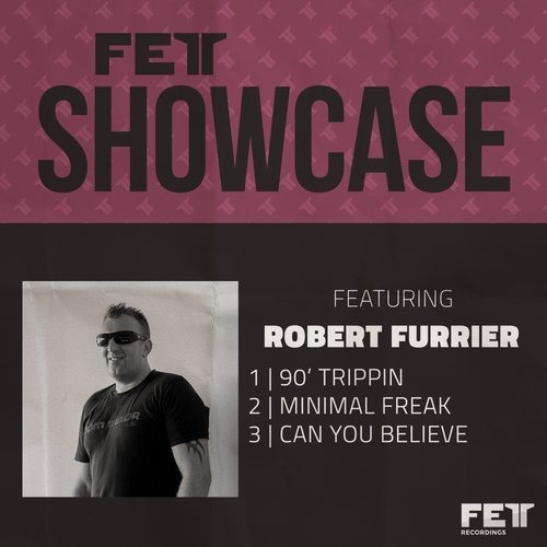 image cover: Robert Furrier - Showcase EP / Fett Recordings