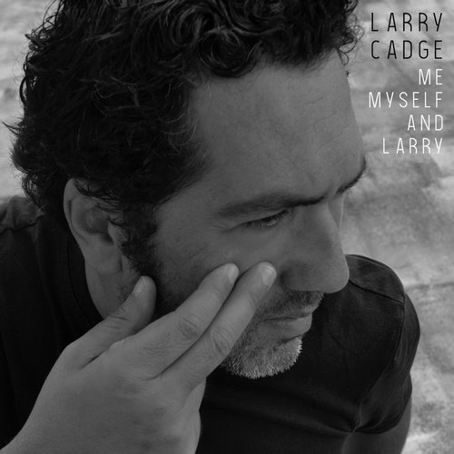 image cover: Larry Cadge - Me, Myself and Larry / Smiley Fingers