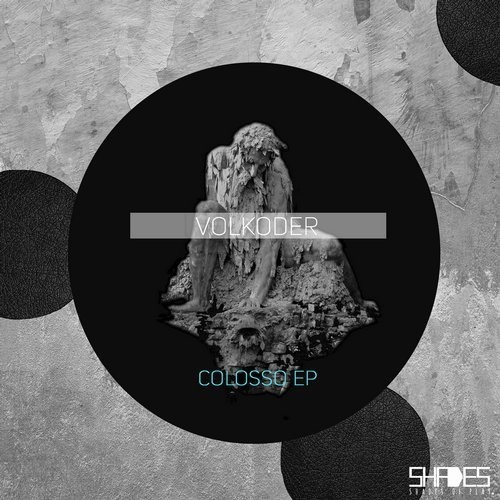 image cover: Volkoder - Colosso EP / Shades Of Play