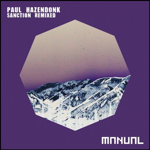 image cover: Paul Hazendonk - Sanction Remixed / Manual Music