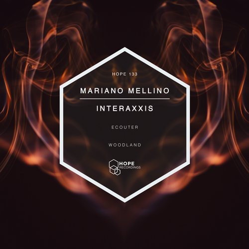 image cover: Mariano Mellino, Interaxxis - Ecouter / Woodland / Hope Recordings