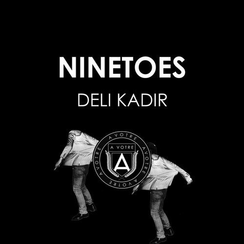 image cover: Ninetoes - Deli Kadir / AVOTRE