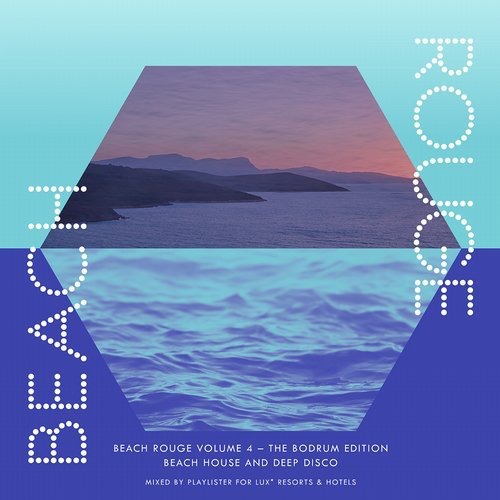 image cover: VA - Beach Rouge Vol 4 - The Bodrum Edition - Beach House & Deep Disco / Playlister Records