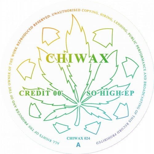image cover: Credit 00 - So High EP / Chiwax