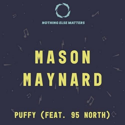 image cover: 95 North, Mason Maynard - Puffy / Nothing Else Matters