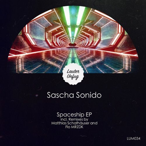image cover: Sascha Sonido - Spaceship EP / Lauter Unfug