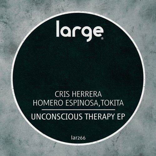 image cover: Cris Herrera - Unconscious Therapy EP / Large Music