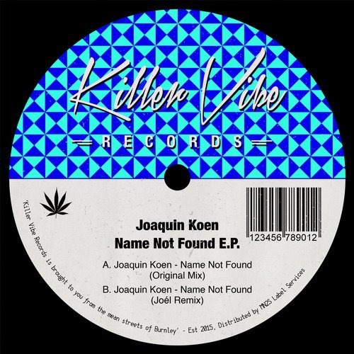 image cover: Joaquin Koen - Name Not Found EP / Killer Vibe Records