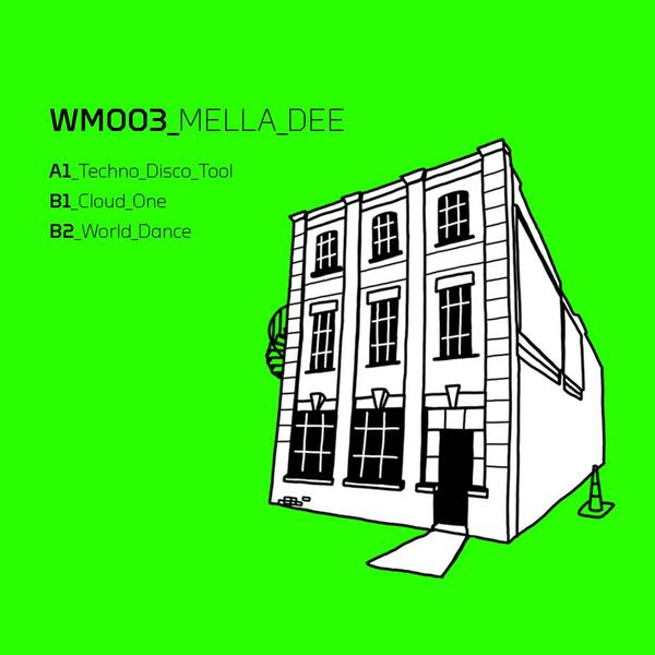 image cover: Mella Dee - Techno Disco Tool / Warehouse Music