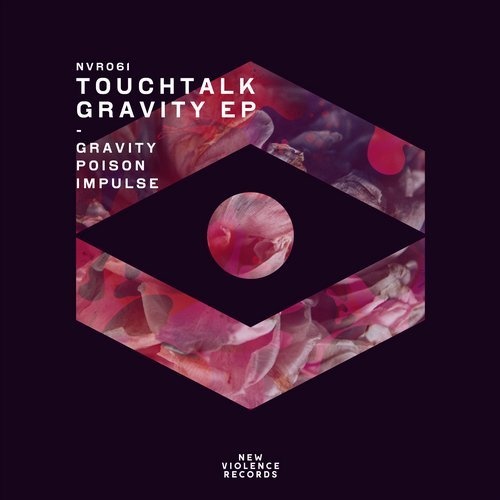 image cover: Touchtalk - Gravity EP / New Violence Records