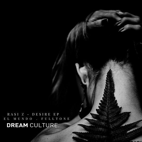 image cover: Rasi Z - Desire / Dream Culture