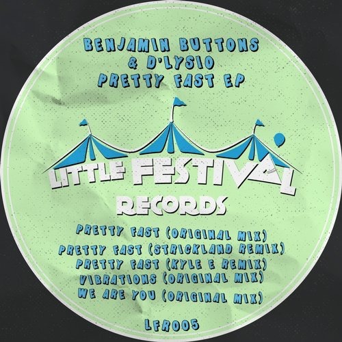 image cover: Benjamin Buttons - Pretty Fast EP / Little Festival Records