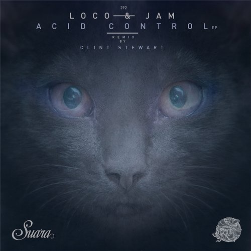 image cover: Loco & Jam - Acid Control EP / Suara