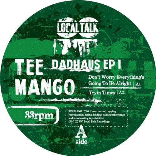 image cover: Tee Mango - Dadhouse EP #1 / Local Talk