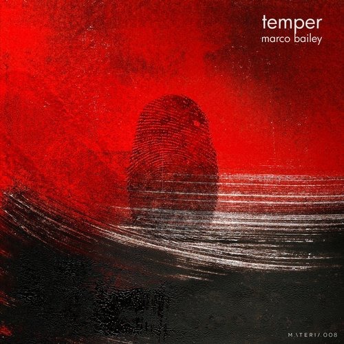 image cover: Marco Bailey - Temper / Materia