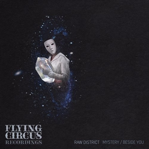 image cover: Raw District - Mystery / Beside You / Flying Circus Recordings