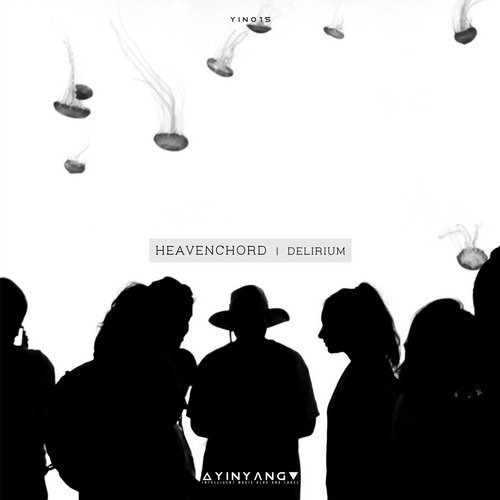 image cover: Heavenchord - Delirium / YINYANG