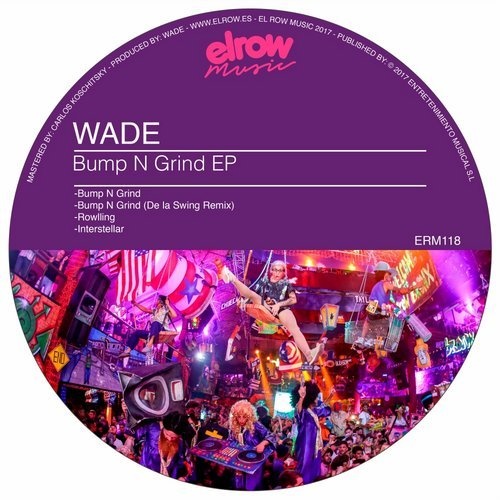 image cover: Wade - Bump N Grind EP / ElRow Music