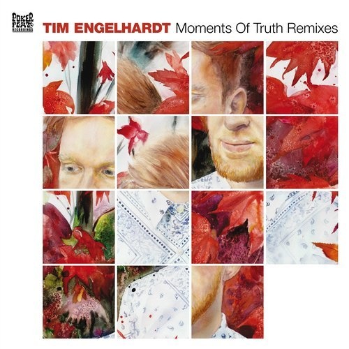 image cover: Tim Engelhardt - Moments Of Truth Remixes / Poker Flat Recordings