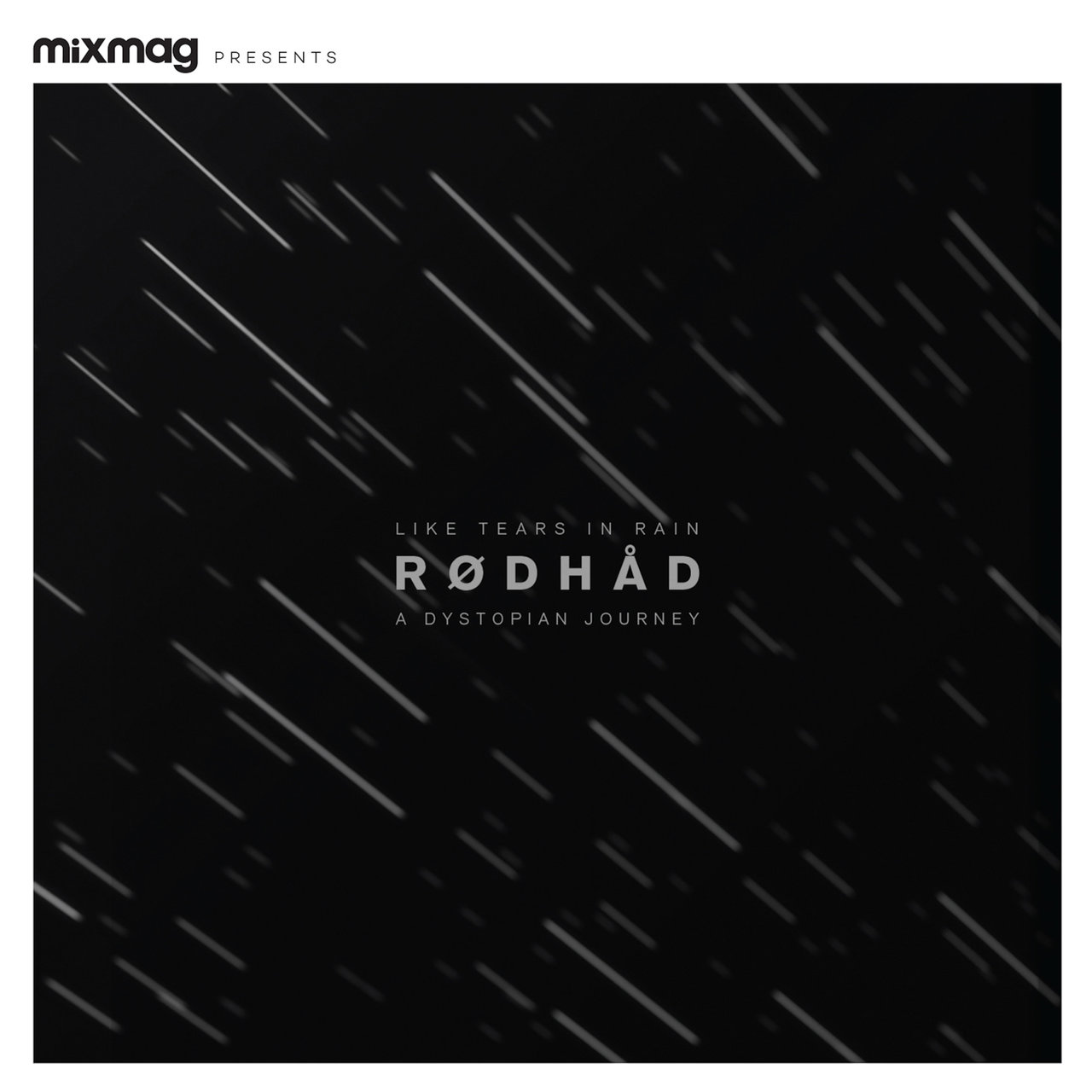 image cover: Rødhåd - Mixmag Presents a Dystopian Journey / Mixmag Records