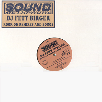 image cover: DJ Fett Burger - Rook On Remixes And Bogos / Sound Metaphors Records
