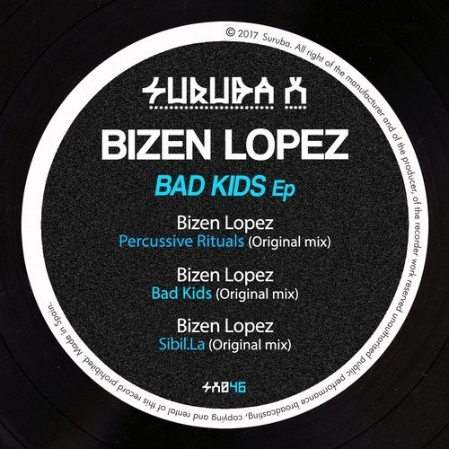 image cover: Bizen Lopez - Bad Kids Ep / Suruba X