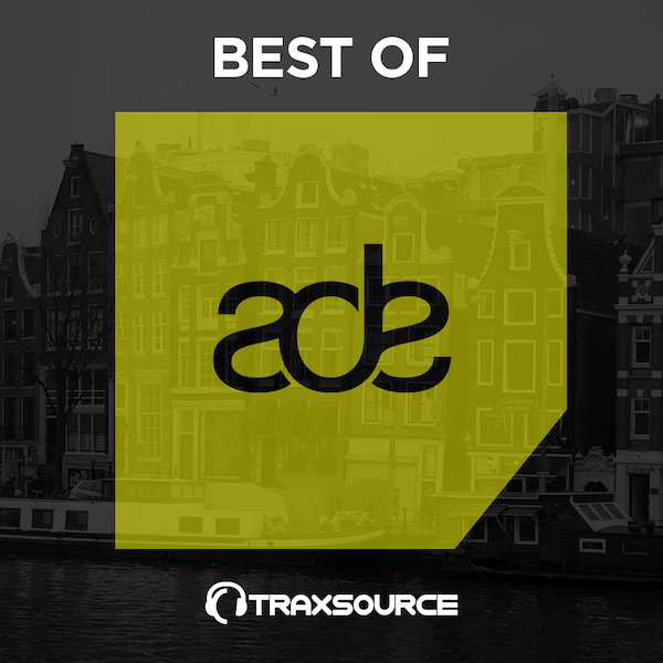 image cover: Best Of ADE 2017 Traxsource Hype Chart