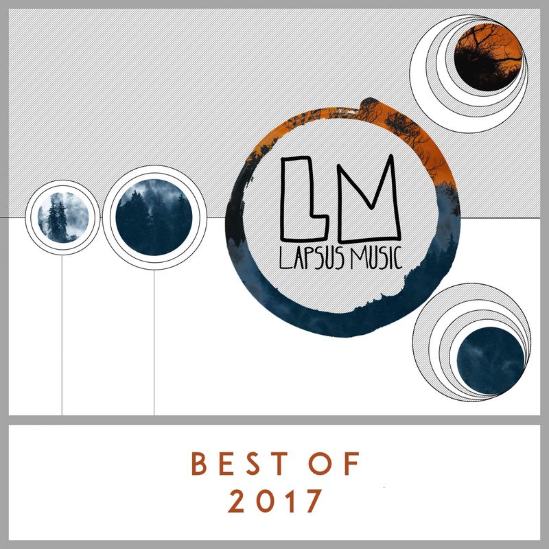 image cover: VA - Best of 2017 Lapsus Music / Lapsus Music