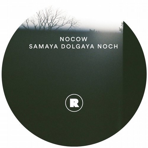image cover: Nocow - Samaya Dolgaya Noch EP / Rekids
