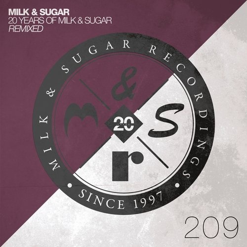 image cover: Milk & Sugar - 20 Years of Milk & Sugar - Remixed / Milk & Sugar