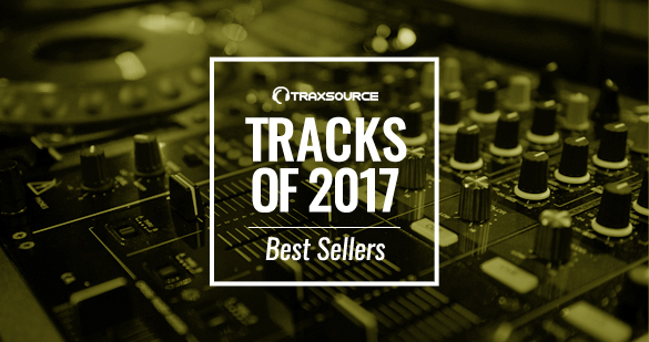 image cover: Traxsource's Best Selling Tracks of 2017