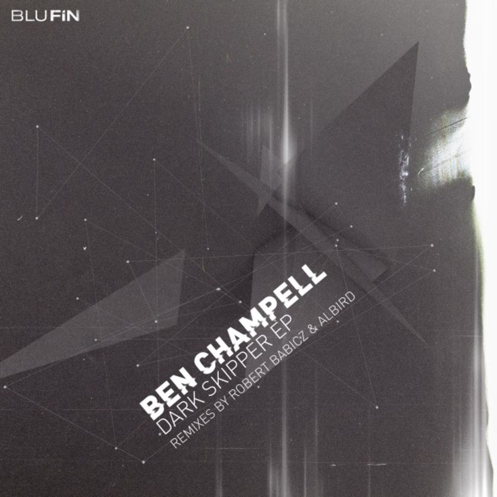 image cover: Ben Champell - Dark Skipper EP / Blu Fin