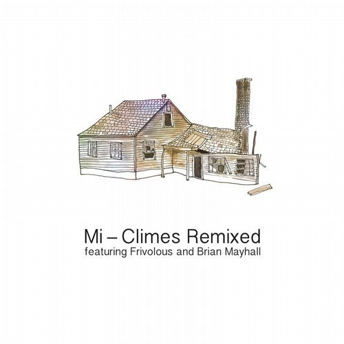 image cover: Mi - Climes Remixed / Mesa Recordings