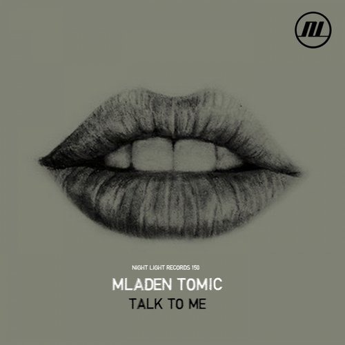 image cover: Mladen Tomic - Talk To Me / Night Light Records