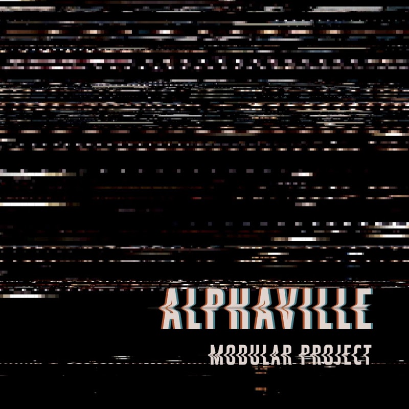 image cover: Modular Project - Alphaville / Nothing Is Real