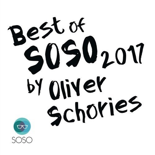 image cover: VA - Best of SOSO 2017 - by Oliver Schories / SOSO
