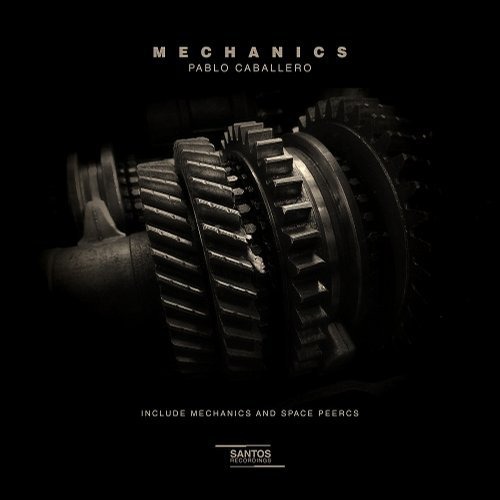 image cover: Pablo Caballero - Mechanics / Santos Recordings